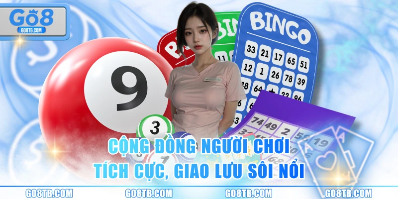 Cộng đồng người chơi tích cực, giao lưu sôi nổi